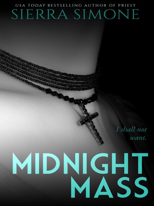 Title details for Midnight Mass by Sierra Simone - Wait list
